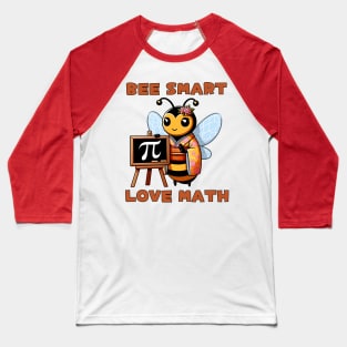 Pi day bee Baseball T-Shirt
